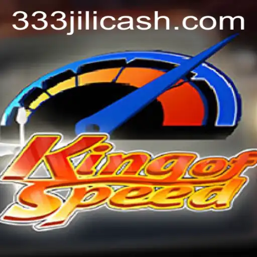 Master the Thrills of KingofSpeed: An Insightful Guide to 333jili Gaming